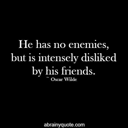 Oscar Wilde Quotes on Being Intensely Disliked