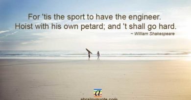 William Shakespeare Quotes on Sports and Engineer