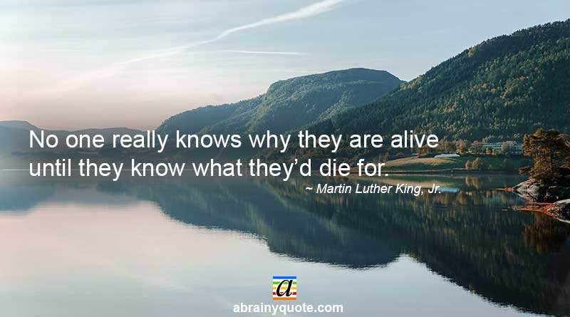Martin Luther King, Jr. Quotes on Being Alive and Dying