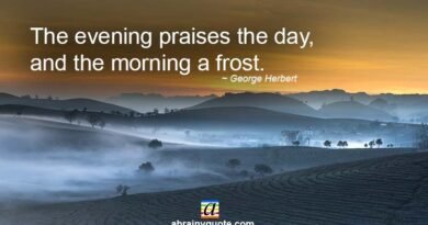 George Herbert Quotes on Morning and Evening