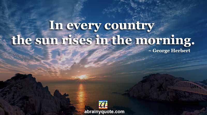 George Herbert Quotes on Sun Rises and Morning