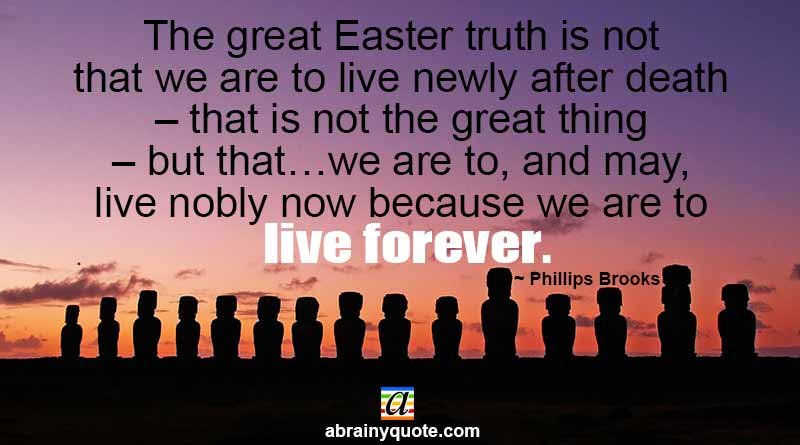 Phillips Brooks Quotes on the Great Easter Truth