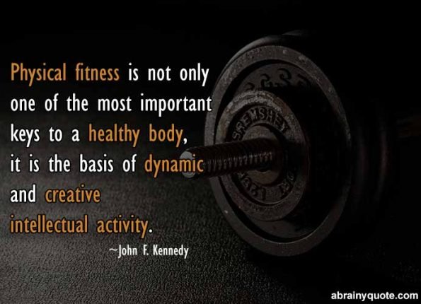 John F. Kennedy Quotes on Physical Fitness and Attitude - abrainyquote