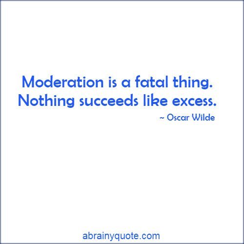 Oscar Wilde Quotes on Moderation and Success