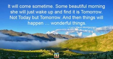 Lucy Maud Montgomery Quotes on a Beautiful Morning