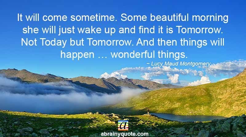 Lucy Maud Montgomery Quotes on a Beautiful Morning