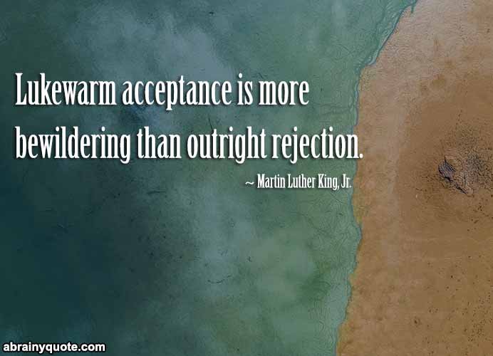 Martin Luther King, Jr. Quotes on Outright Rejection