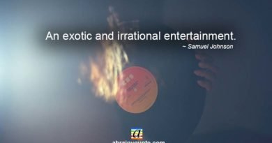 Samuel Johnson Quotes on Irrational Entertainment