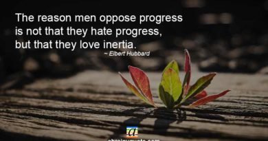 Elbert Hubbard Quotes on Hating Progress