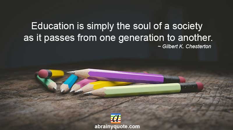 Gilbert K. Chesterton Quotes on Education and Society
