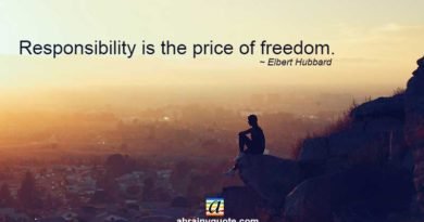Elbert Hubbard Quotes on Responsibility and Freedom