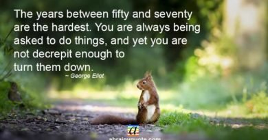 George Eliot Quotes on Years Between Fifty and Seventy