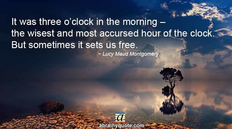 Lucy Maud Montgomery Quotes on Morning and Freedom