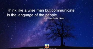 William Butler Yeats Quotes on a Wise Man