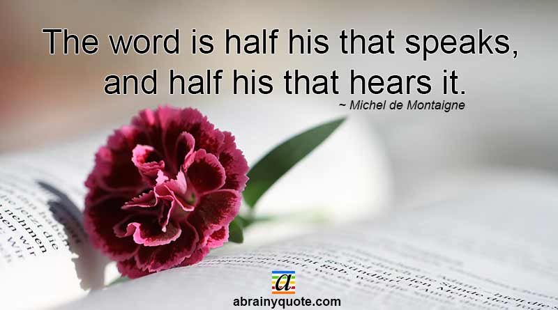 Michel de Montaigne Quotes on the Word