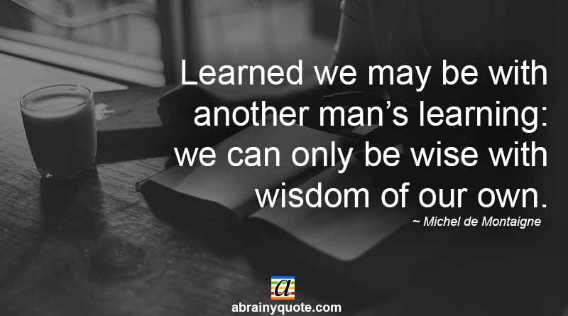 Michel de Montaigne on Man's Learning and Wisdom
