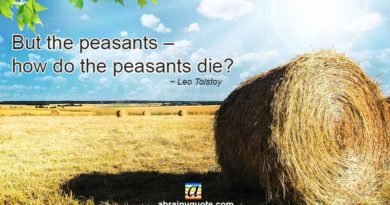 Leo Tolstoy Quotes on Peasants and Life