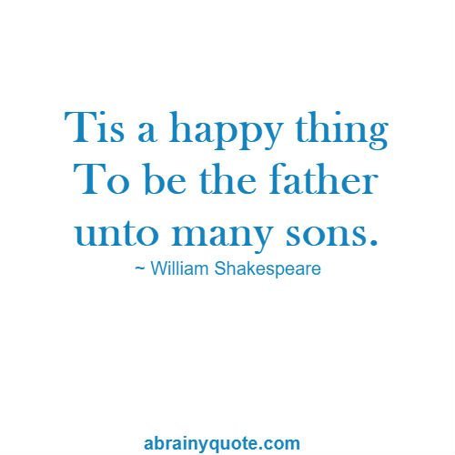 William Shakespeare Quotes on Many Sons