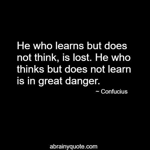 Confucius Quotes on Learning and Being in Great Danger