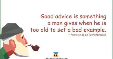 Francois de La Rochefoucauld on Good Advice