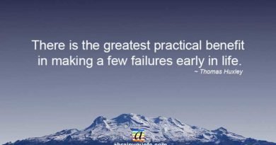 Thomas Huxley Quotes on Few Failures in Life