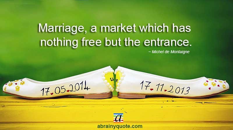 Michel de Montaigne Quotes on the Marriage Market