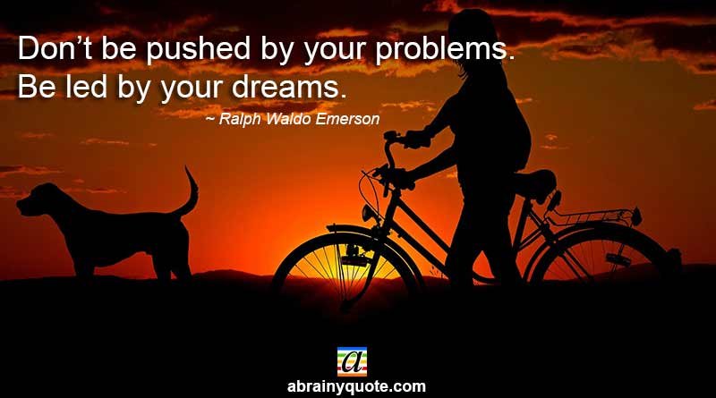 Ralph Waldo Emerson on Your Dreams and Motivation