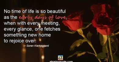Soren Kierkegaard Quotes on the Early Days of Love