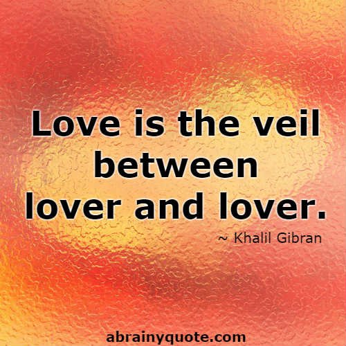 Khalil Gibran Quotes on Love and Experience