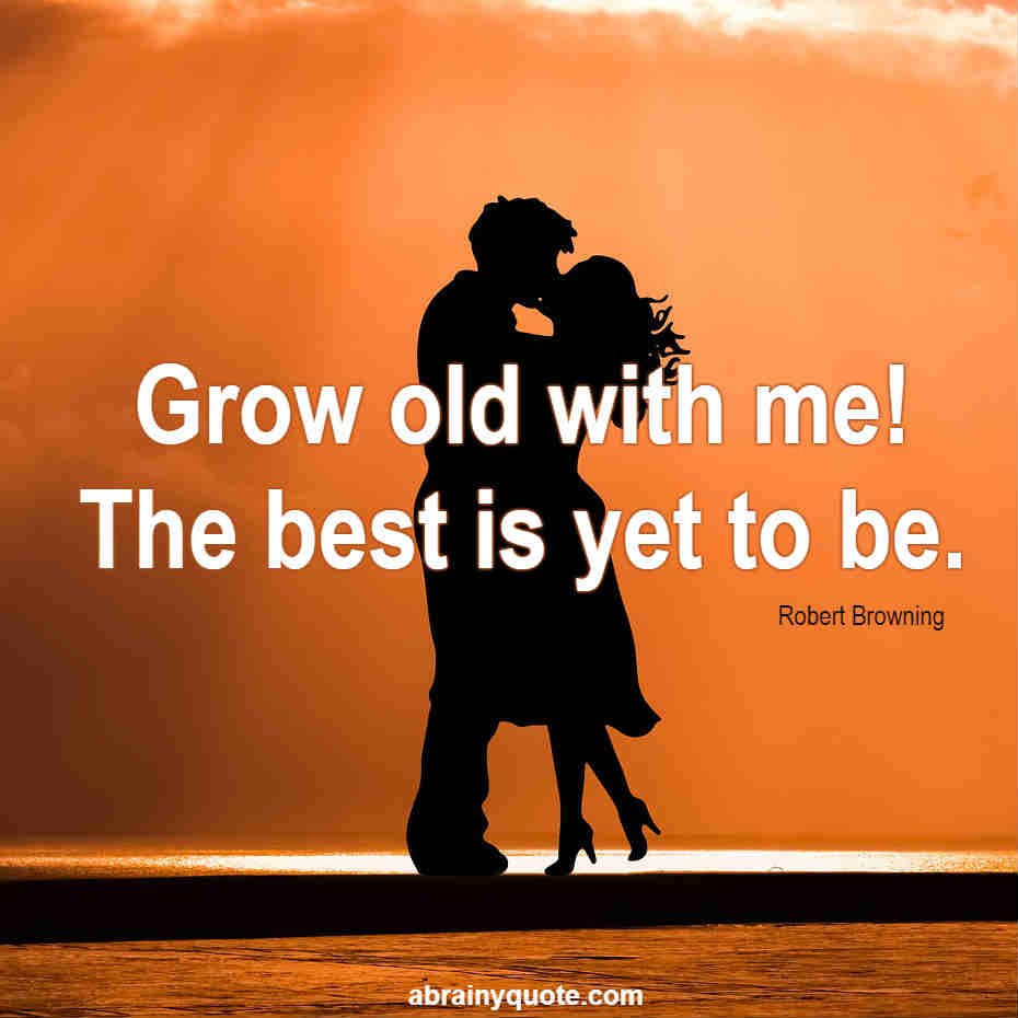 Valentine's Day Quote on Growing Old with Love