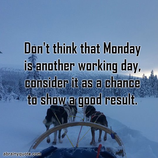Shining Monday Quotes on Another Working Day