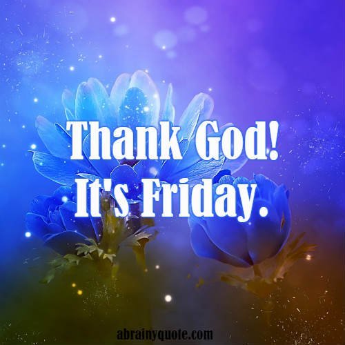 Friday Quotes on How to Thank God!
