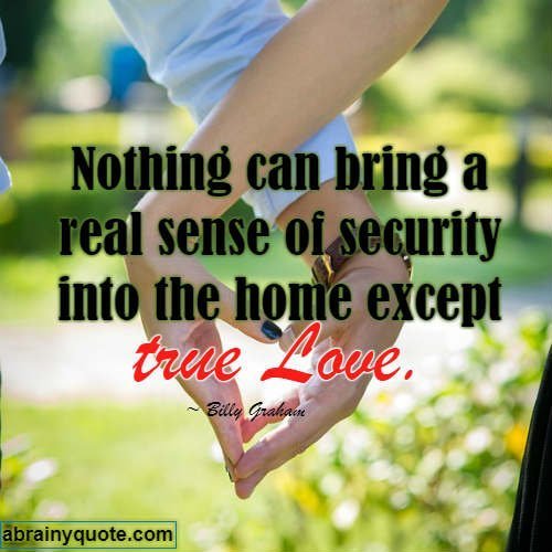 Billy Graham Quotes on Security and True Love