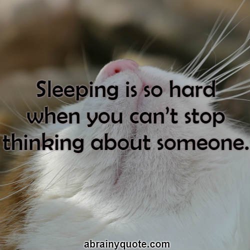 Can't Sleep Quotes on Thinking About Someone