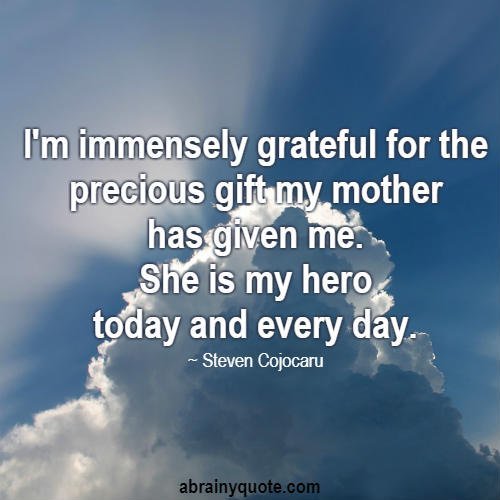 Steven Cojocaru Quotes on Mother's Precious Gift