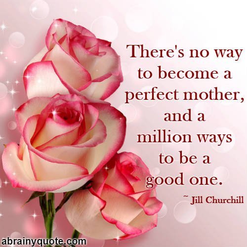 Jill Churchill Quotes on Being a Perfect Mother