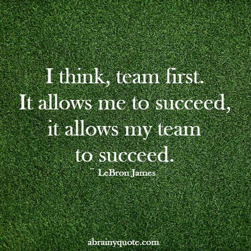 LeBron James Quotes on Team First and Success