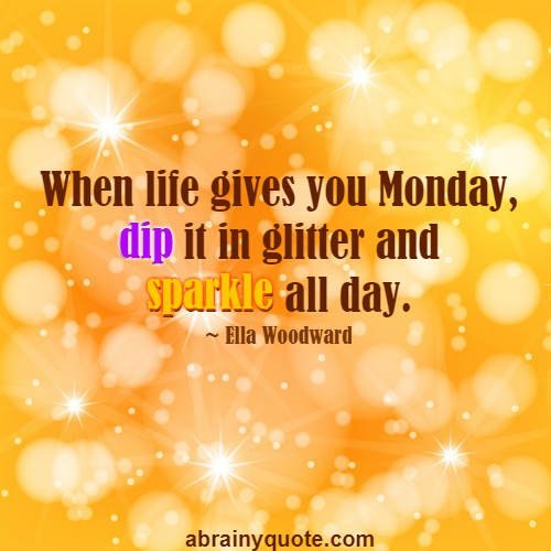 Ella Woodward Quotes on Dip Your Monday in Glitter
