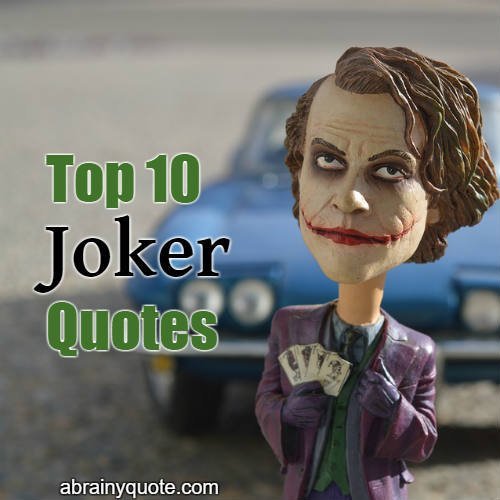 Top 10 Joker Quotes to Keep You on the Edge
