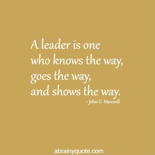 John Maxwell Quotes on the Role of a Leader