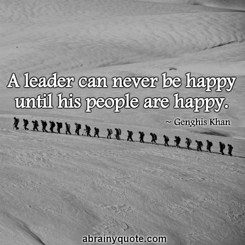 Genghis Khan on What Makes a Leader Happy