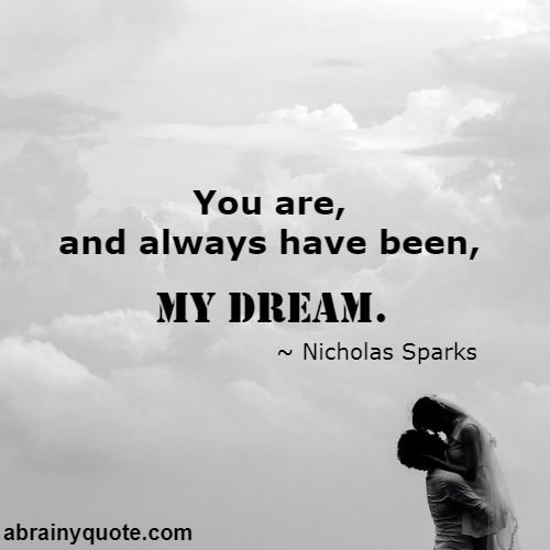 Nicholas Sparks Quotes on You are My Dream