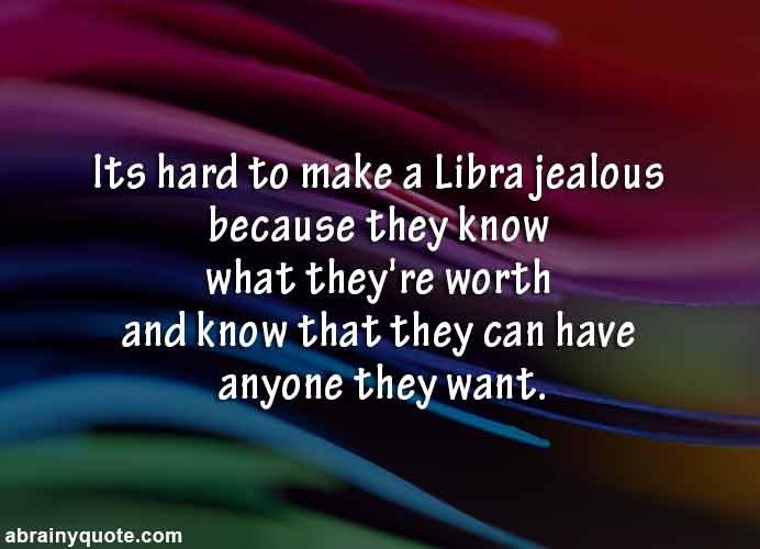 Why is it So Hard to make a Libra Jealous?