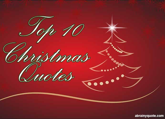 Top 10 Christmas Quotes to Wish Your Loved Ones