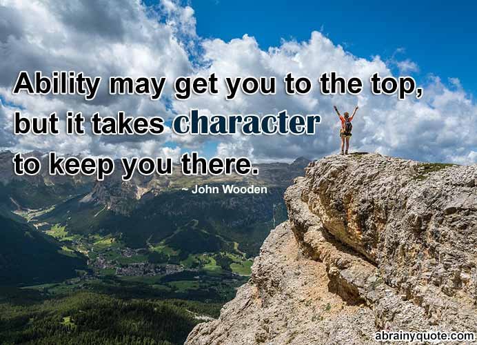 John Wooden Quotes on Ability and Character