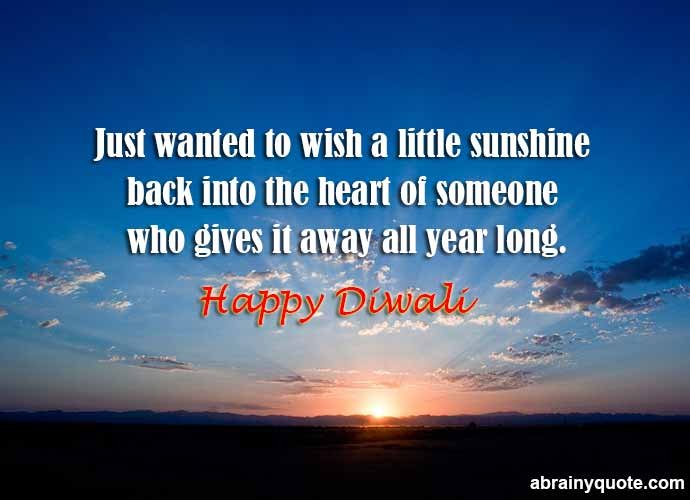 Diwali Wishes on Sending Back a Little Sunshine to Others