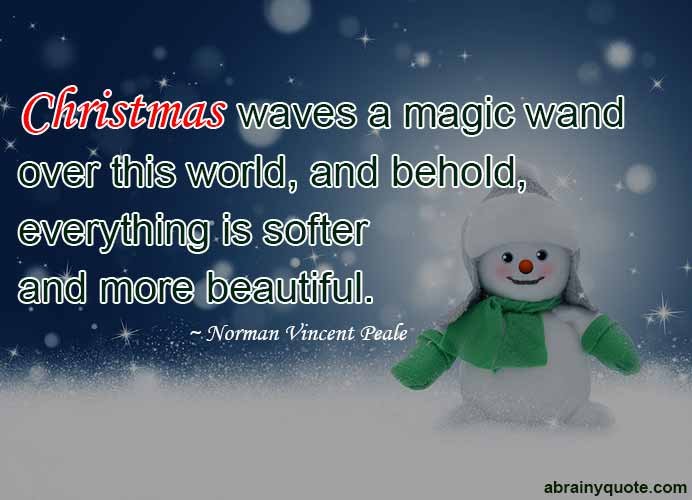 Norman Vincent Peale on Christmas and it's Magic Wand