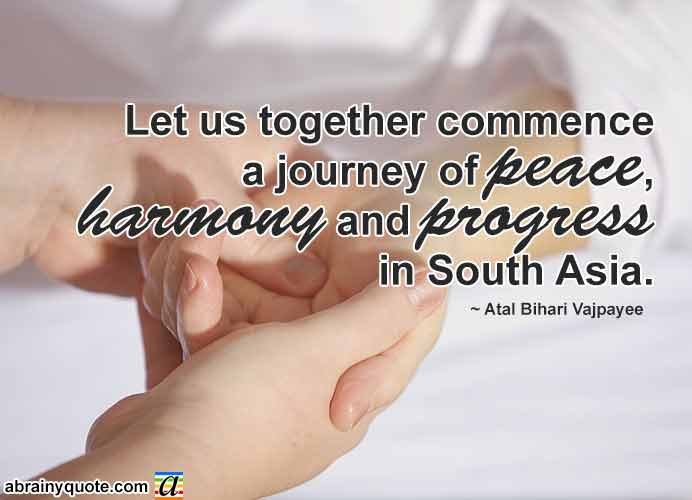 Atal Bihari Vajpayee Quotes on Journey of Peace