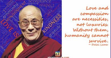 Dalai Lama on Humanity Cannot Survive Without These
