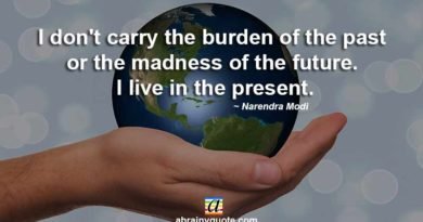 Narendra Modi Quotes on Burden of the Past